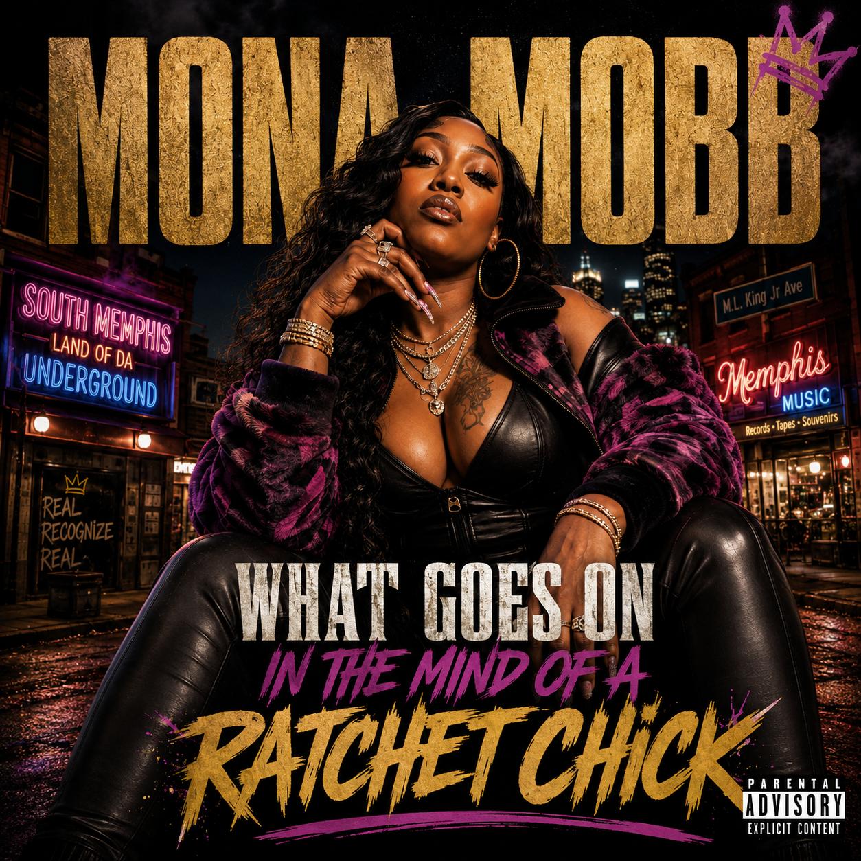 Mona Mobb — What Goes On In the Mind of a Ratchet Chick cover art